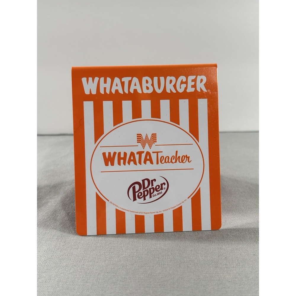 Whataburger WhataTeacher 2024 Table Tent Dr. Pepper 3.5"x3"x2" Texas Fast Food